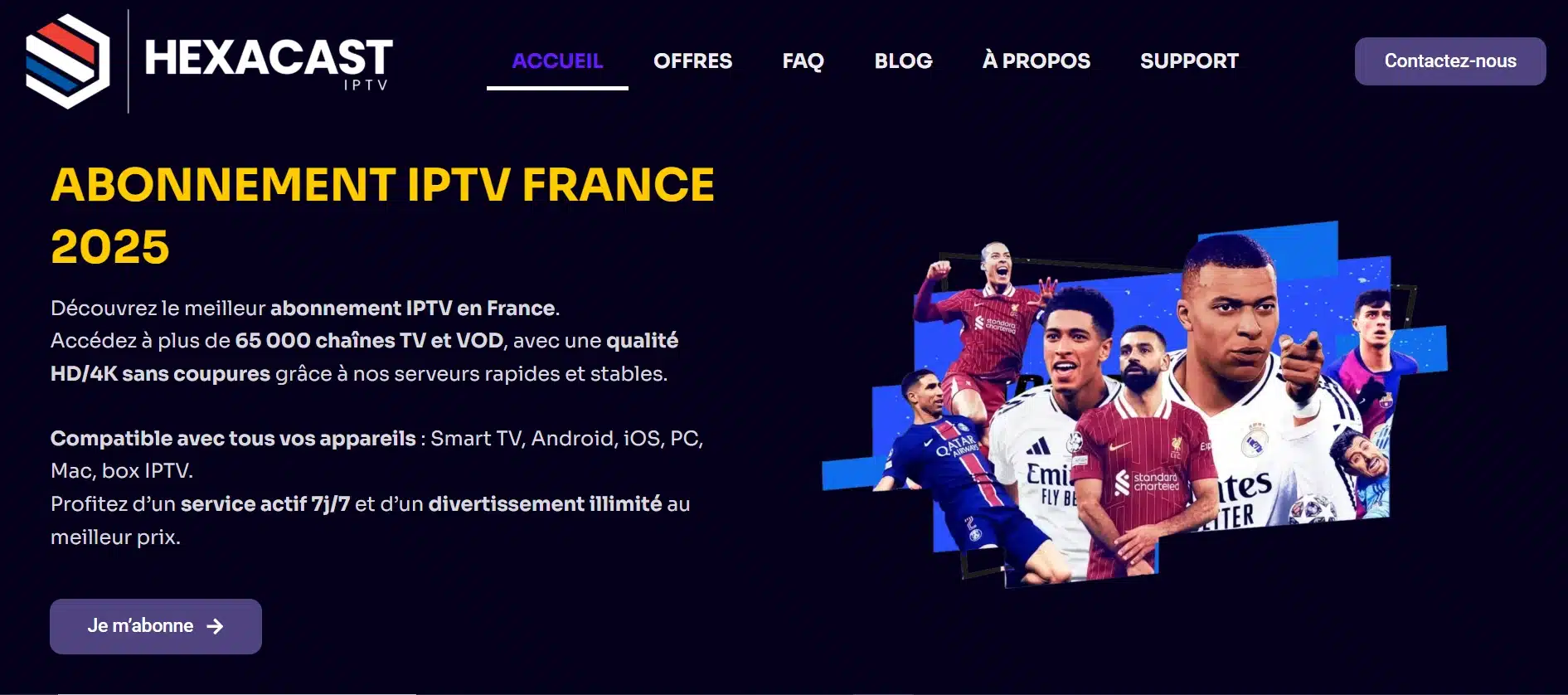 Abonnement IPTV Premium HexaCastIPTV – diversité chaînes FR/internationales, sport, VOD 4K